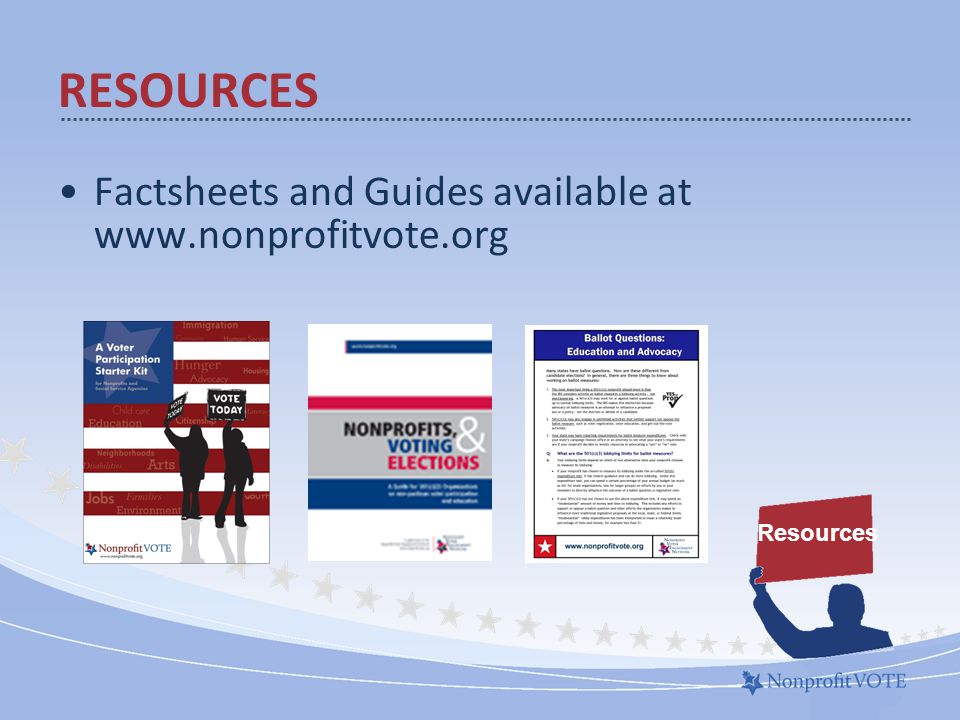 Factsheets and Guides available at   Resources RESOURCES