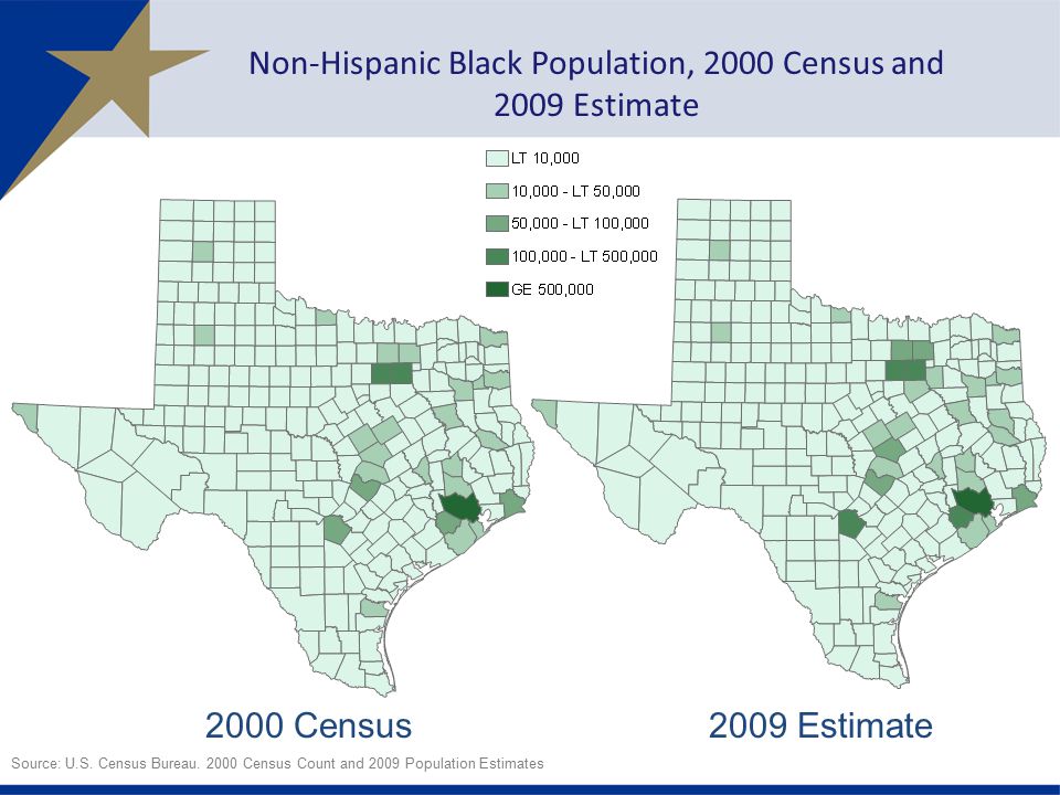 Non-Hispanic Black Population, 2000 Census and 2009 Estimate 2000 Census2009 Estimate Source: U.S.
