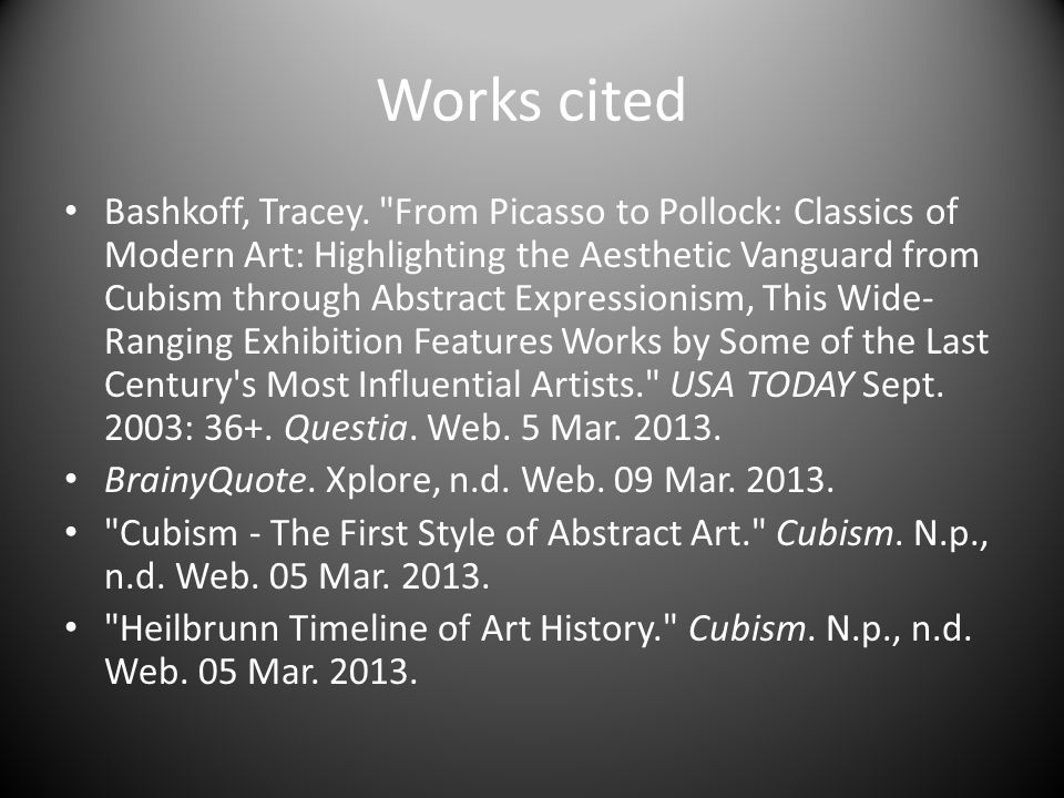 Works cited Bashkoff, Tracey.