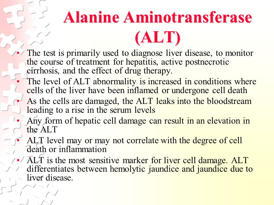 Alanine Aminotransferase (ALT) The test is primarily used to diagnose liver...