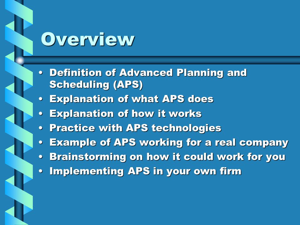 Advanced Planning and Scheduling (APS) Prepared by Katie M. Miller Boise  State University. - ppt download