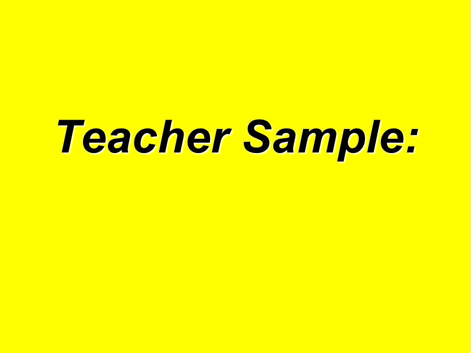 Teacher Sample: