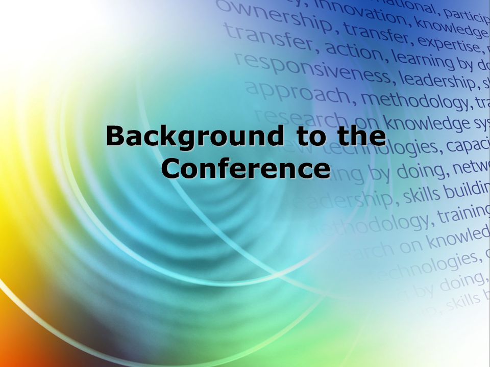 Background to the Conference