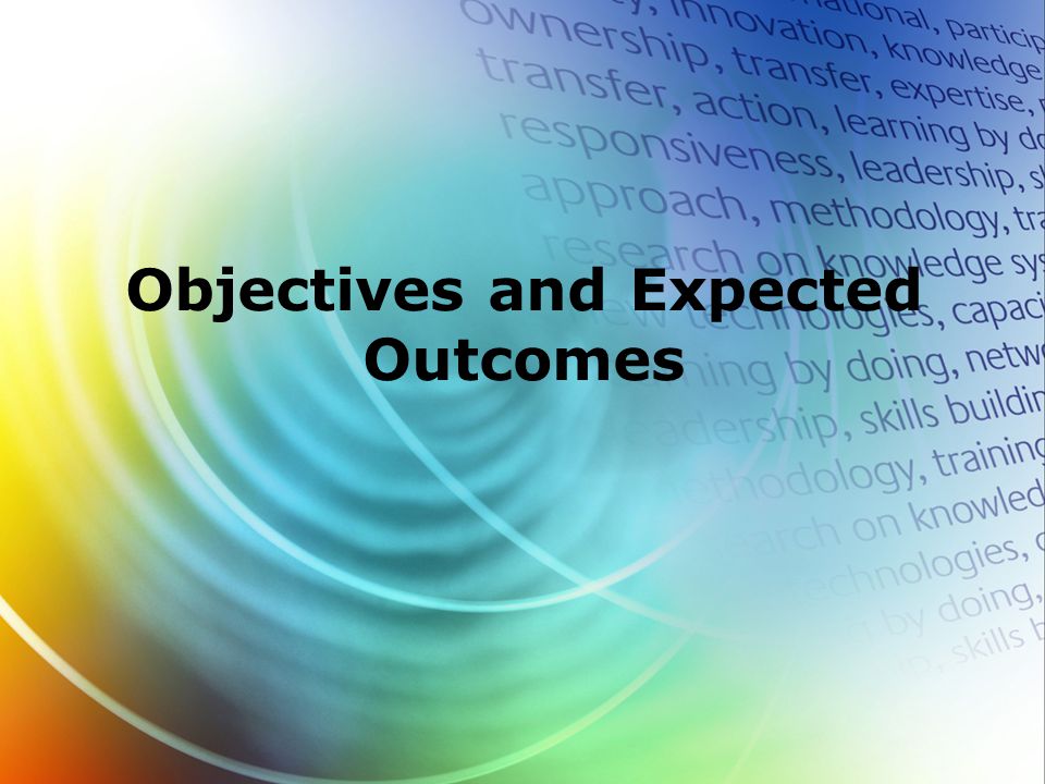 Objectives and Expected Outcomes