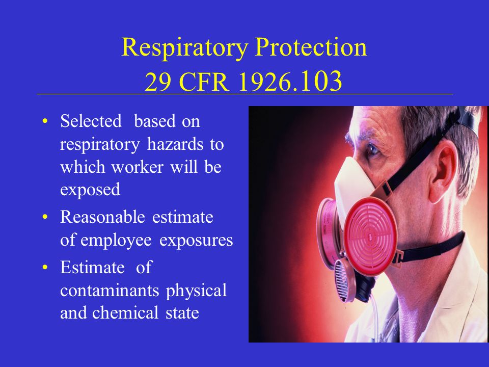 Respiratory Protection 29 CFR 1926.