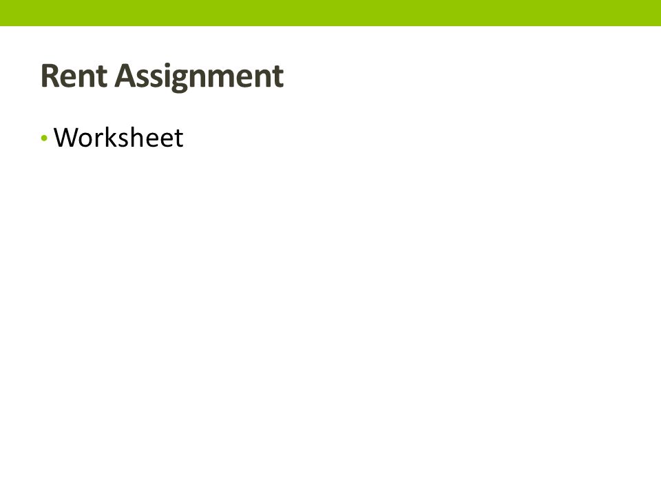 Rent Assignment Worksheet