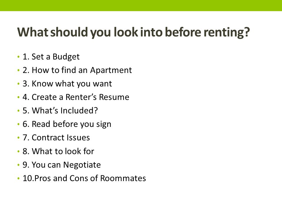 What should you look into before renting. 1. Set a Budget 2.