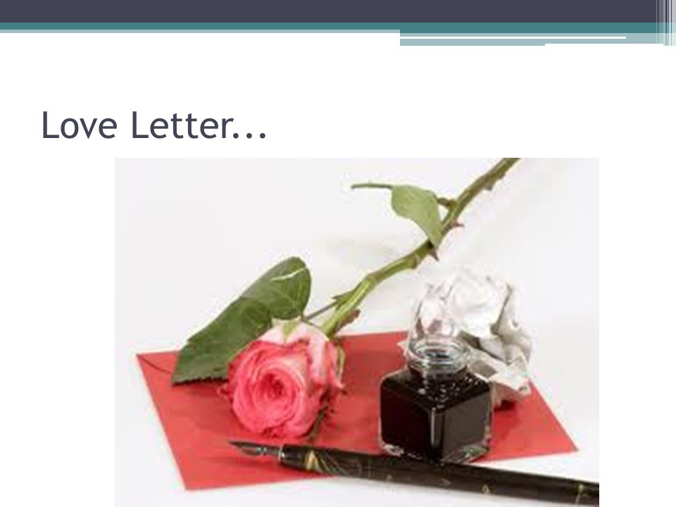 Love Letter...
