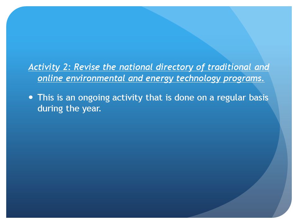 Activity 2: Revise the national directory of traditional and online environmental and energy technology programs.