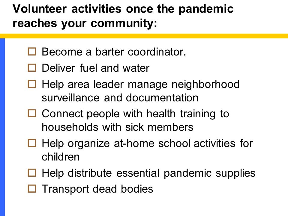 Volunteer activities once the pandemic reaches your community:  Become a barter coordinator.