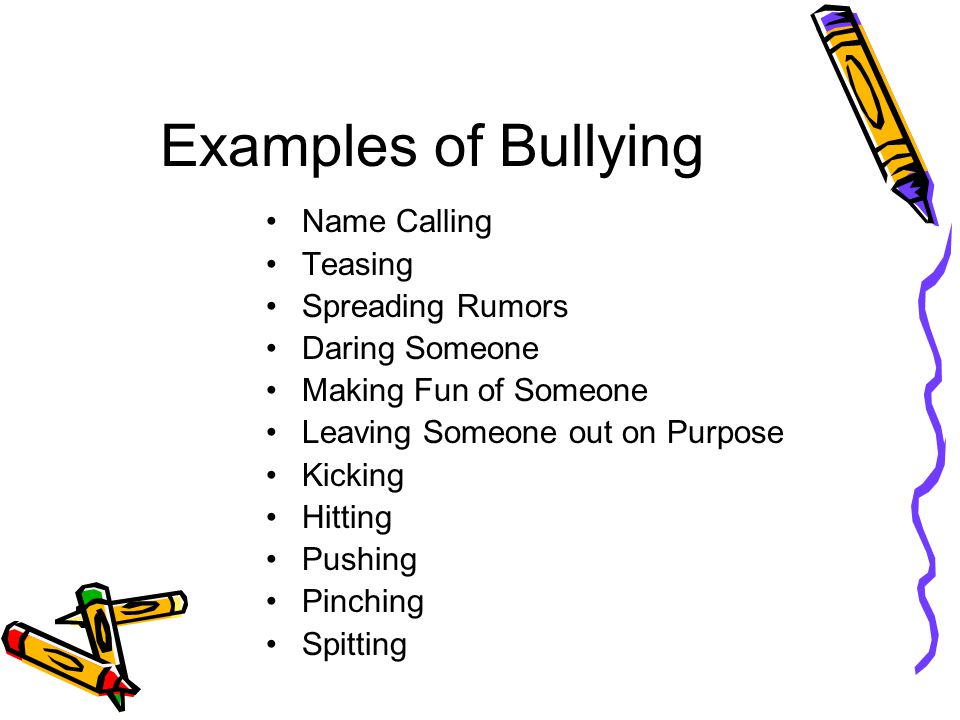 Examples of Bullying Name Calling Teasing Spreading Rumors Daring Someone M...
