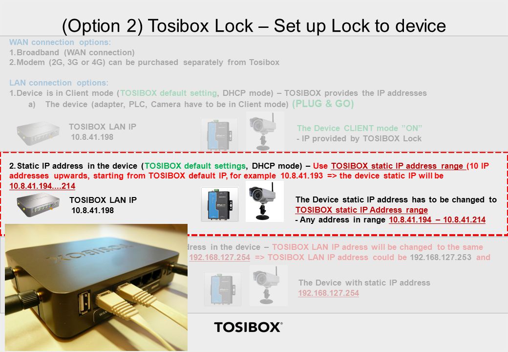 (Option 2) Tosibox Lock – Set up Lock to device WAN connection options: 1.