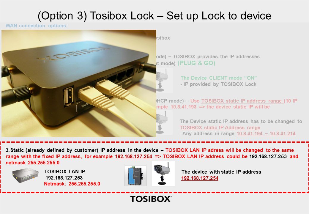 (Option 3) Tosibox Lock – Set up Lock to device WAN connection options: 1.
