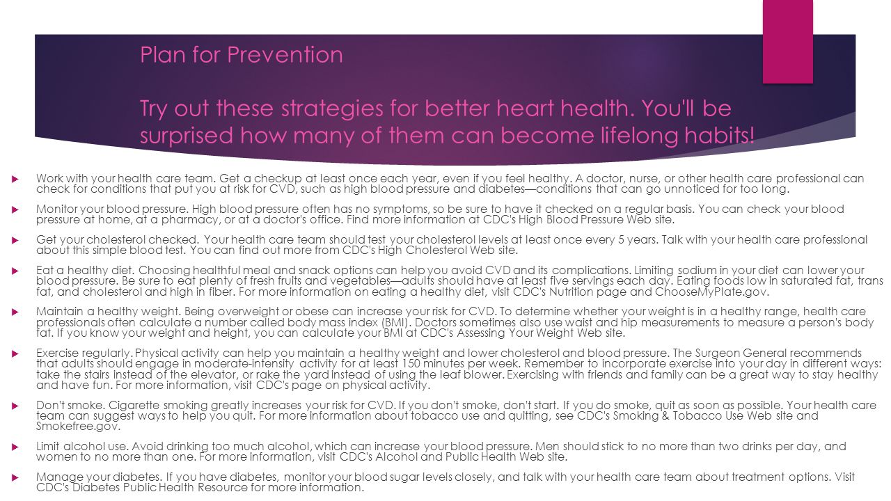 Plan for Prevention Try out these strategies for better heart health.