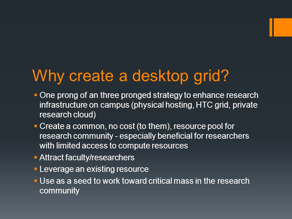Why create a desktop grid.