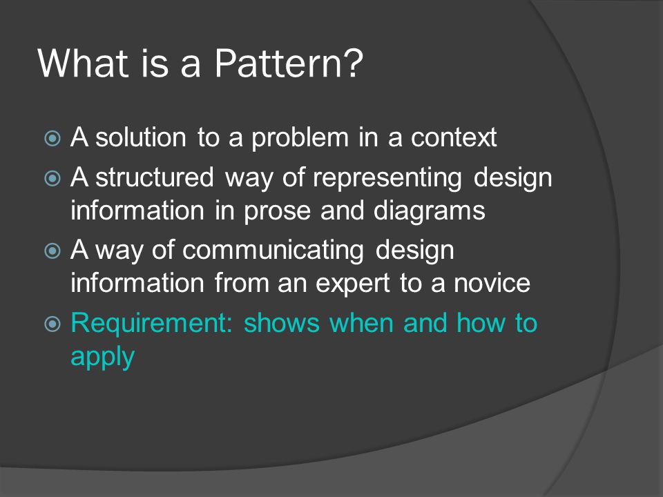 What is a Pattern.