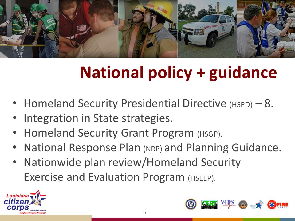 National policy + guidance Homeland Security Presidential Directive (HSPD) – 8.