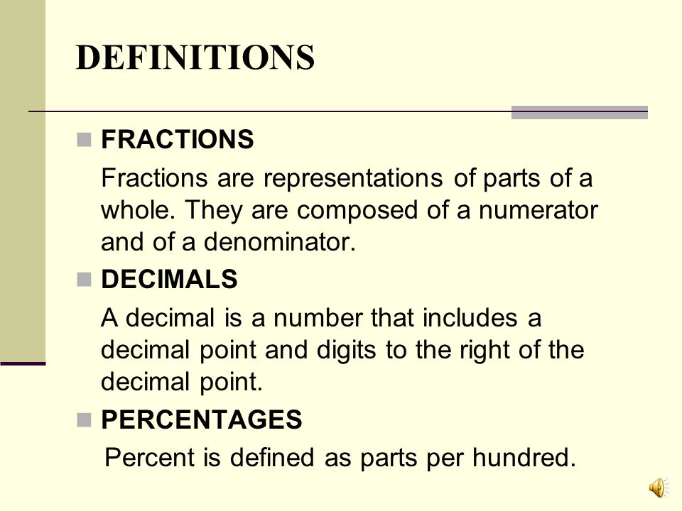 Fractions, Decimals, and Percentages Brought to you by Tutorial Services – The Math Center