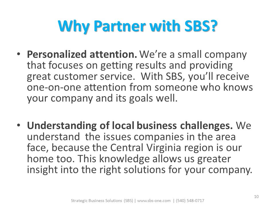 Why Partner with SBS. Personalized attention.