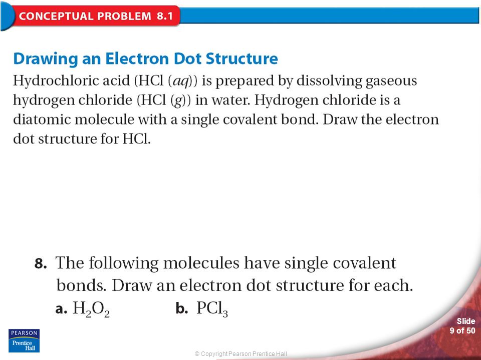 © Copyright Pearson Prentice Hall Slide 9 of 50 Section Assessment 8.1