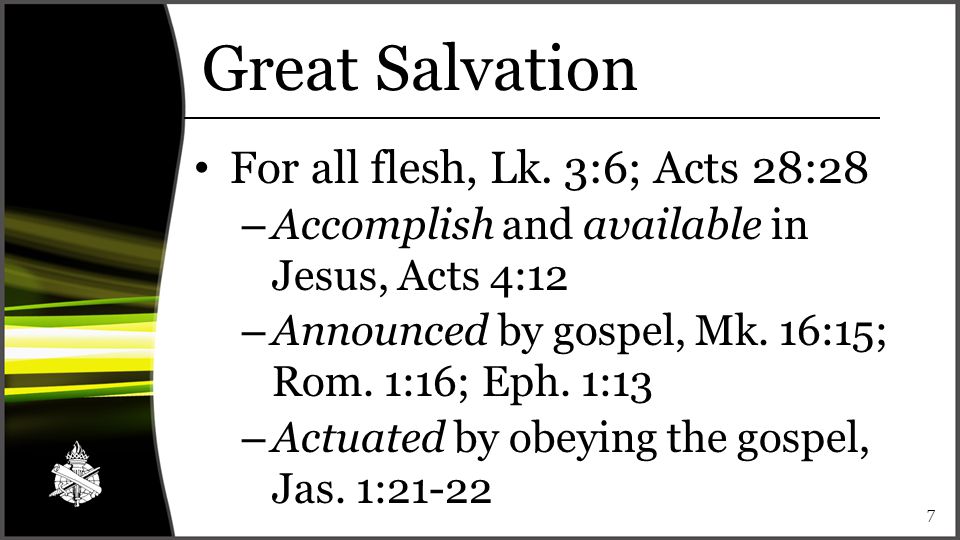 Great Salvation For all flesh, Lk.