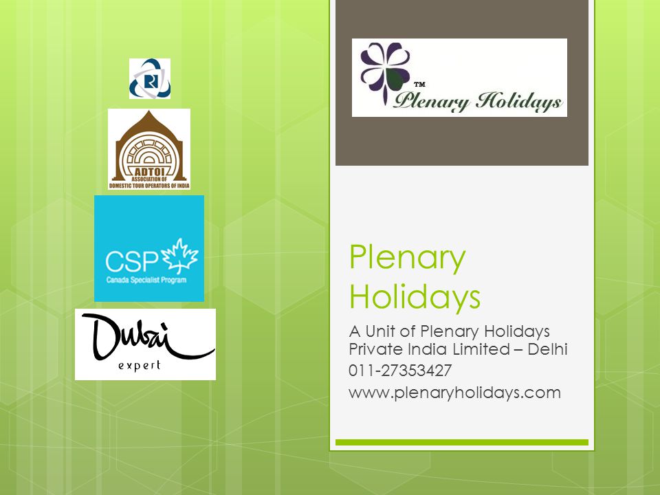 Plenary Holidays A Unit of Plenary Holidays Private India Limited – Delhi