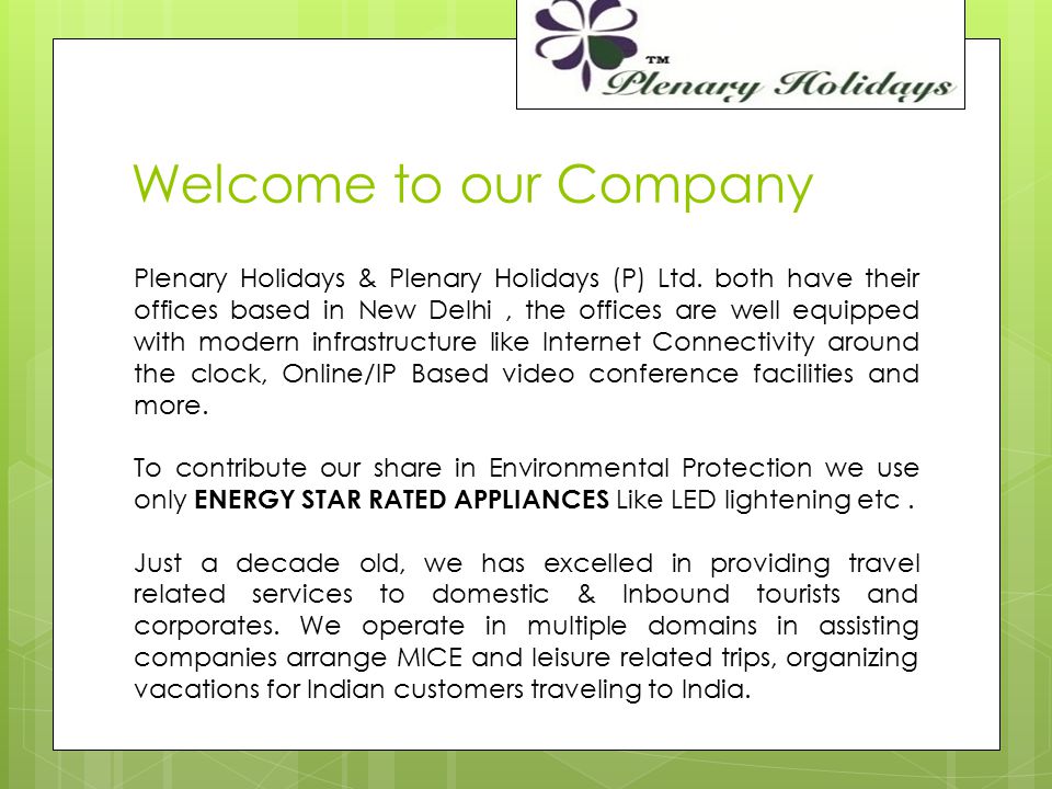 Welcome to our Company Plenary Holidays & Plenary Holidays (P) Ltd.