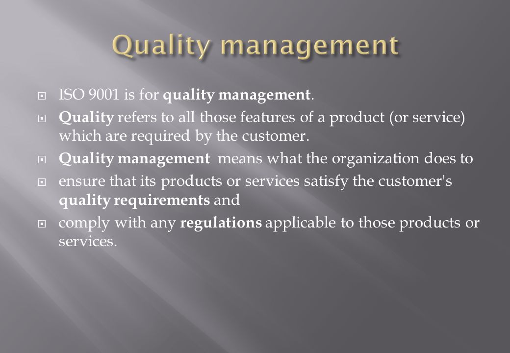  ISO 9001 is for quality management.