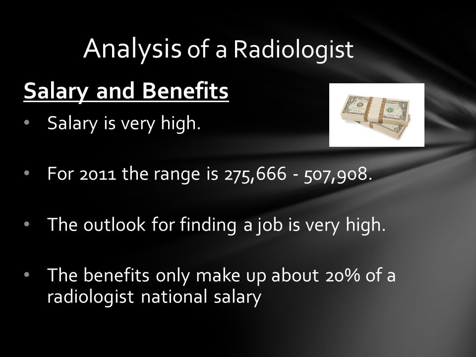 Salary and Benefits Salary is very high. For 2011 the range is 275, ,908.