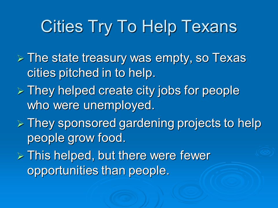 Cities Try To Help Texans  The state treasury was empty, so Texas cities pitched in to help.