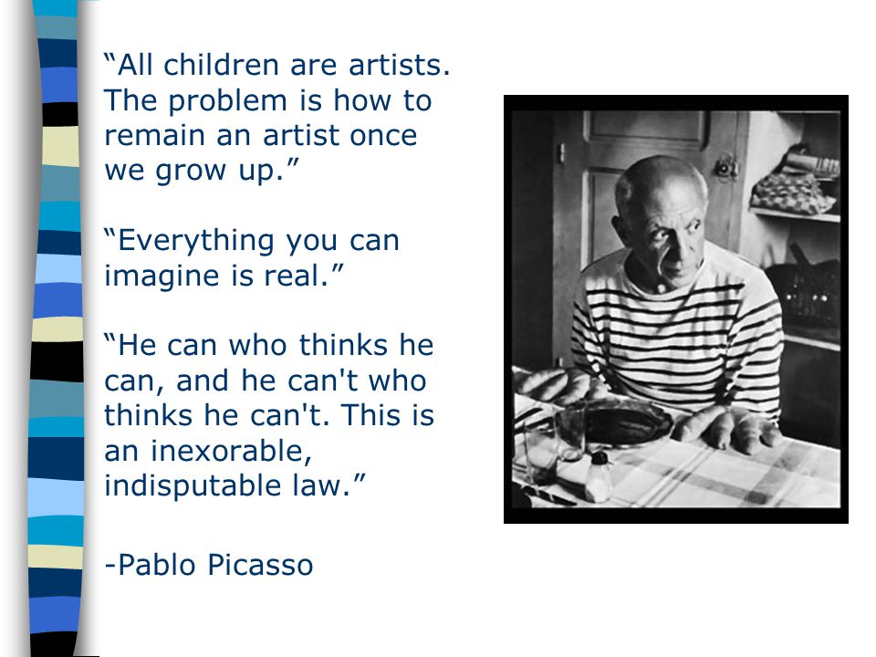 All children are artists.