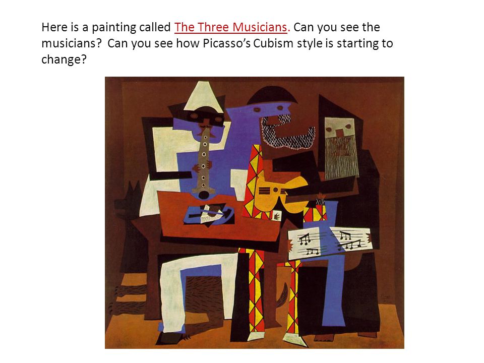Here is a painting called The Three Musicians. Can you see the musicians.