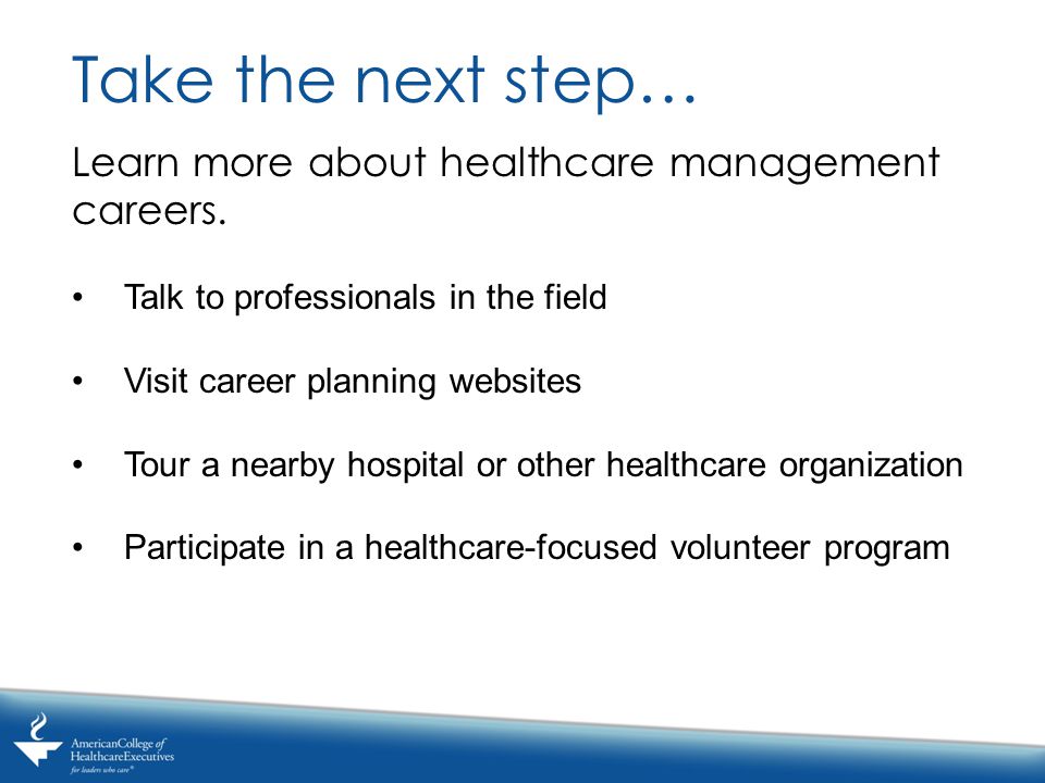 Learn more about healthcare management careers.