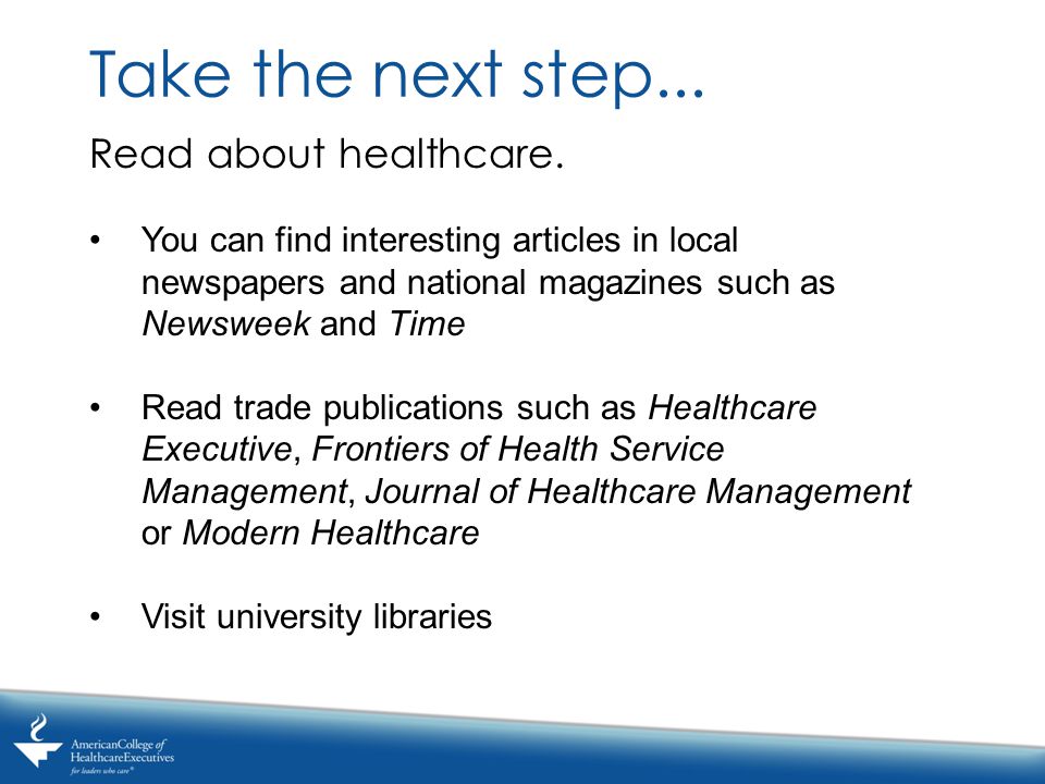 Take the next step... Read about healthcare.