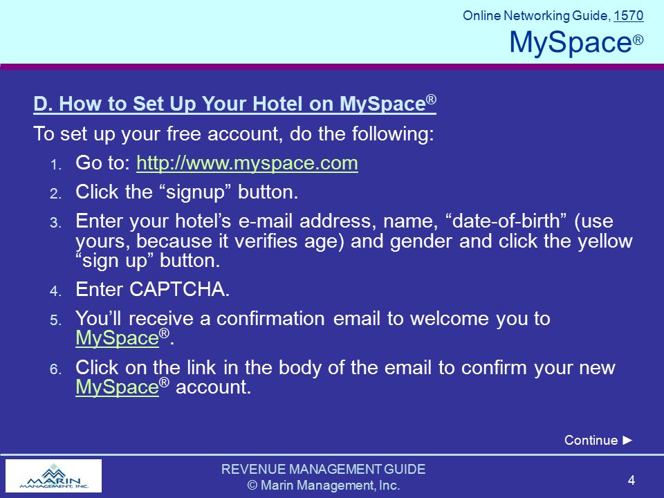 REVENUE MANAGEMENT GUIDE © Marin Management, Inc. 4 Online Networking Guide, 1570 MySpace ® D.