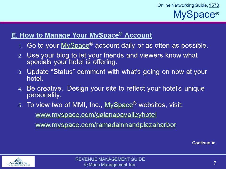 REVENUE MANAGEMENT GUIDE © Marin Management, Inc. 7 Online Networking Guide, 1570 MySpace ® E.