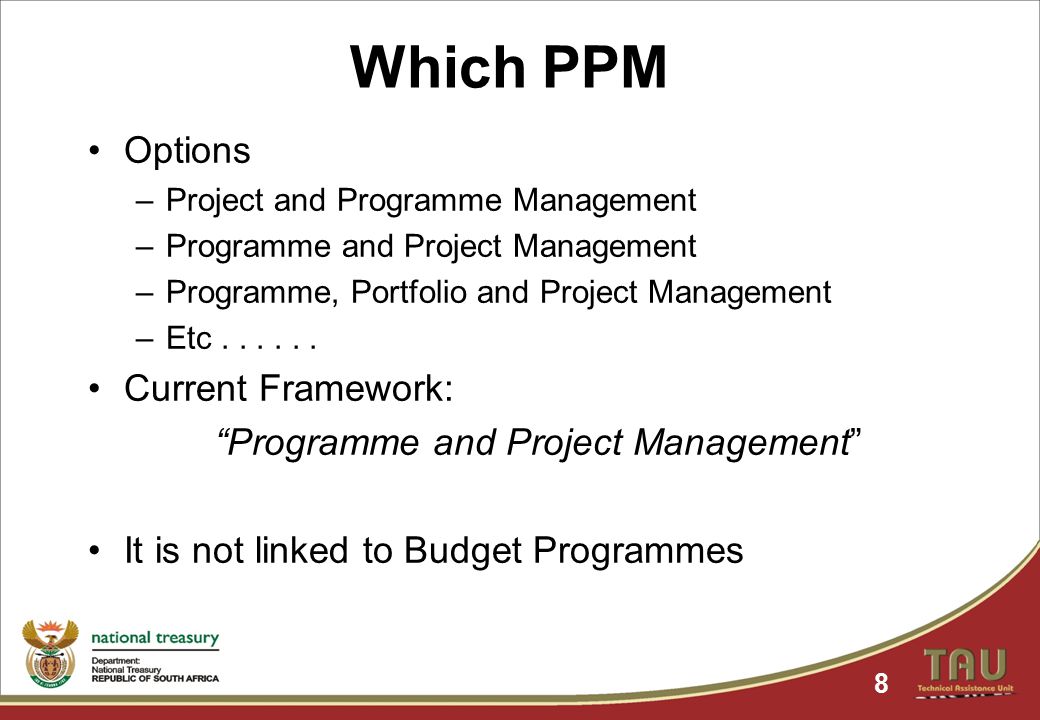 Which PPM Options –Project and Programme Management –Programme and Project Management –Programme, Portfolio and Project Management –Etc......