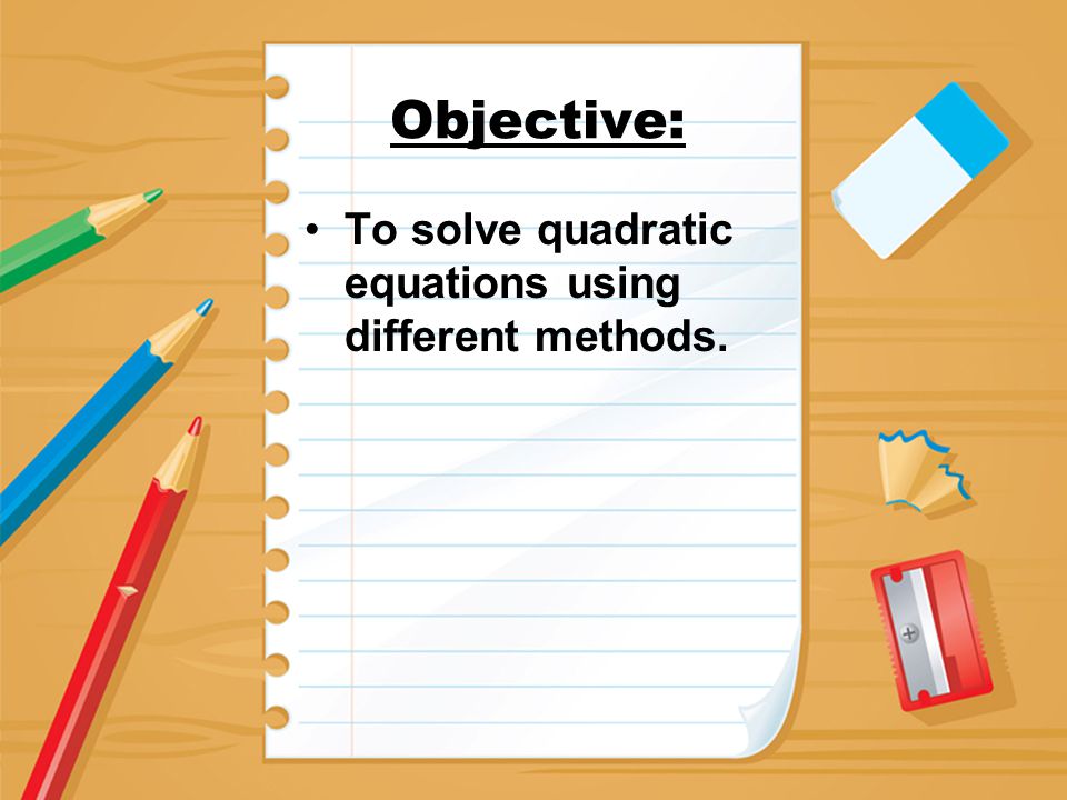 To solve quadratic equations using different methods.