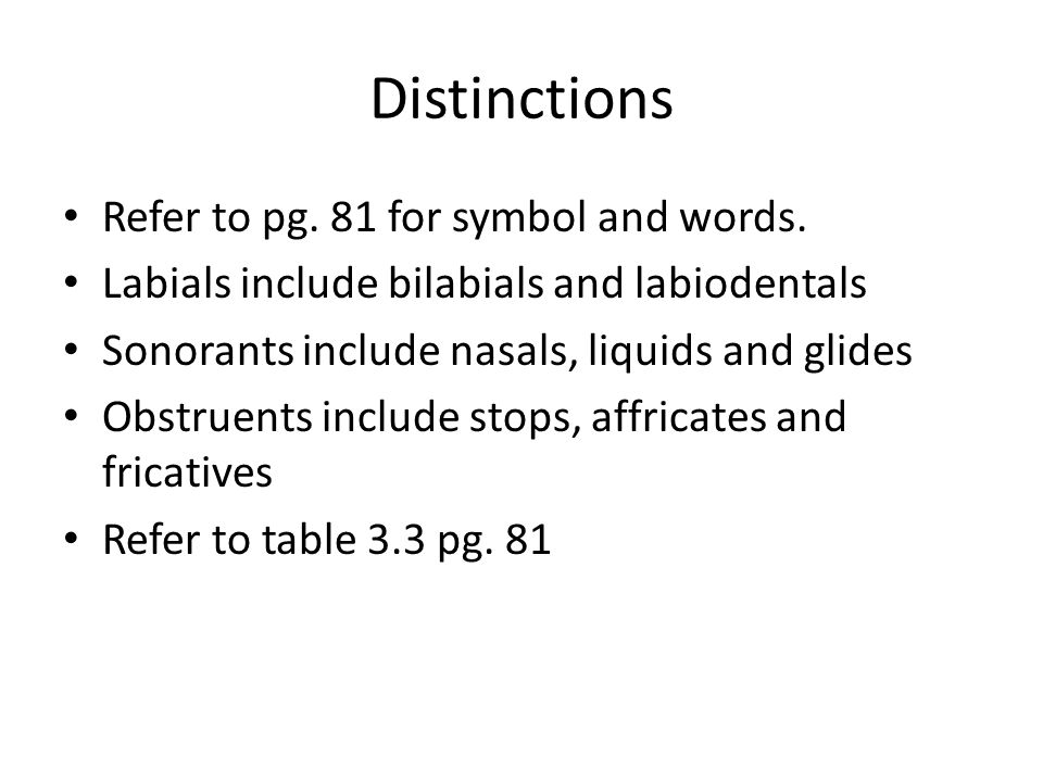 Distinctions Refer to pg. 81 for symbol and words.