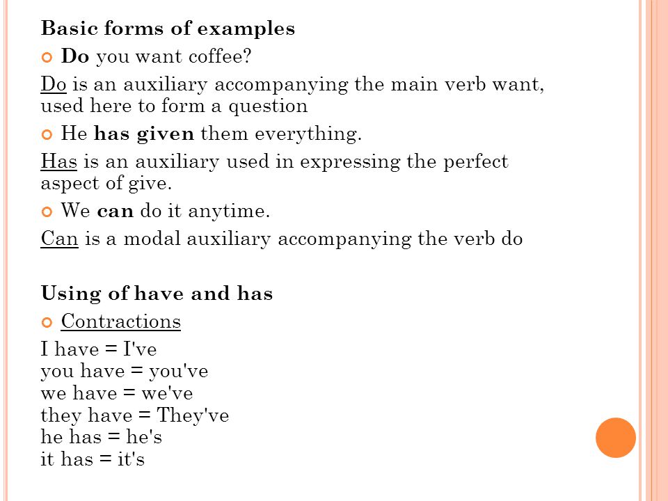 Basic forms of examples Do you want coffee.