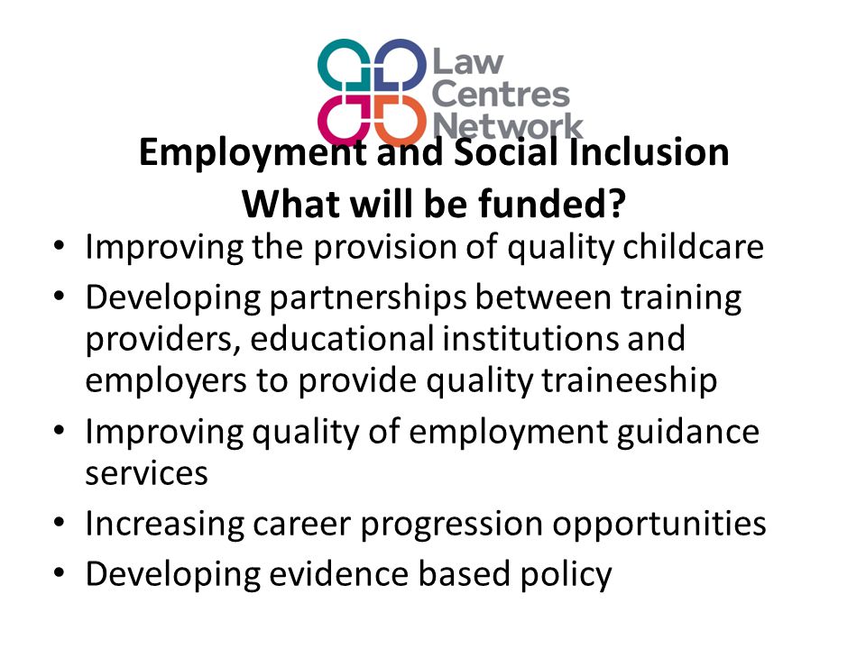 Employment and Social Inclusion What will be funded.
