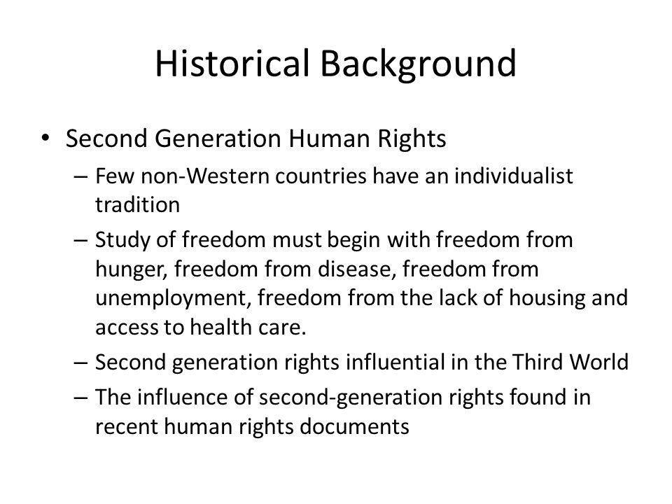 Third Generation Human Rights. Historical Background First Generation Human  Rights – Historical evolution of human rights law a Western phenomenon   emerge. - ppt download