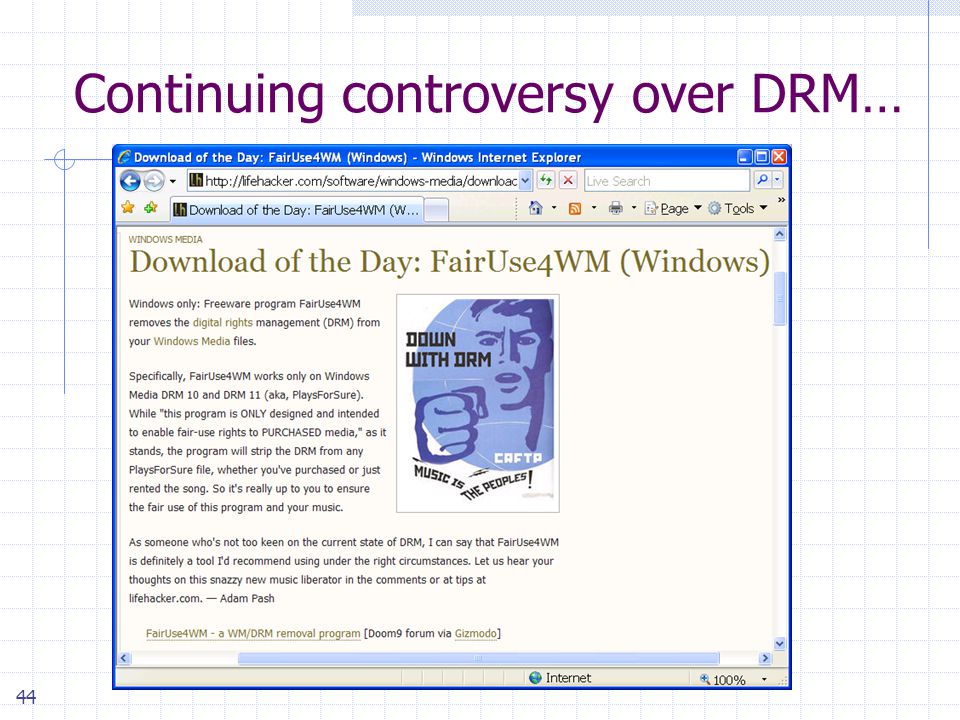 44 Continuing controversy over DRM…