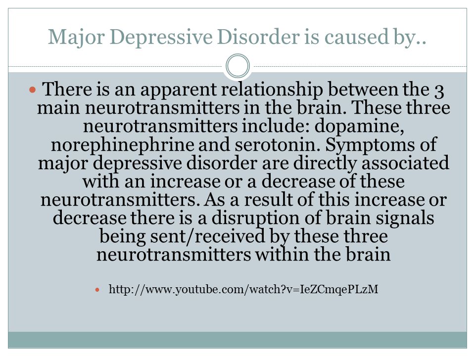 Major Depressive Disorder is caused by..