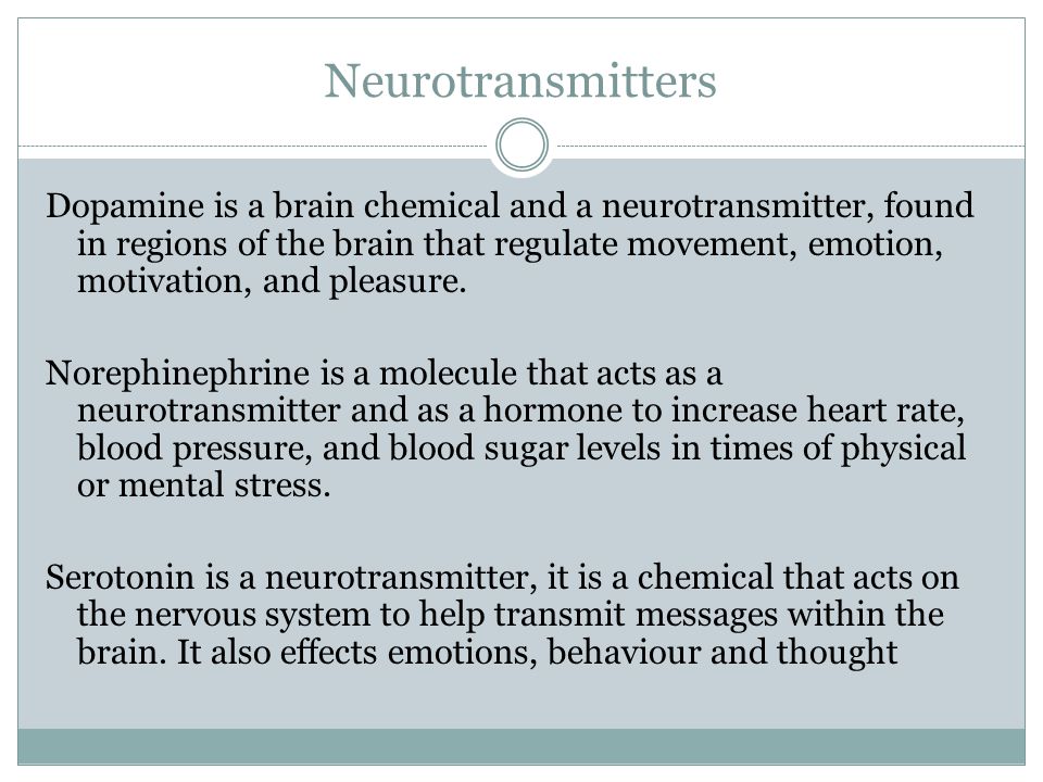 Neurotransmitters Dopamine is a brain chemical and a neurotransmitter, found in regions of the brain that regulate movement, emotion, motivation, and pleasure.