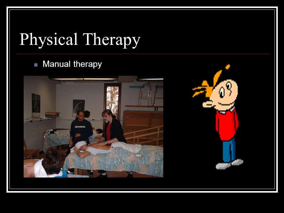 Physical Therapy Functional training (activities of daily living)