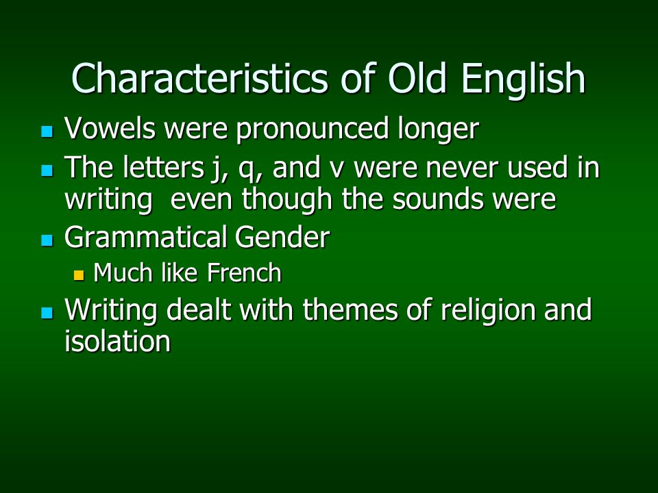 The History of English How English has Changed Over the Past 1500 The History of English How English has Changed Over the Past 1500