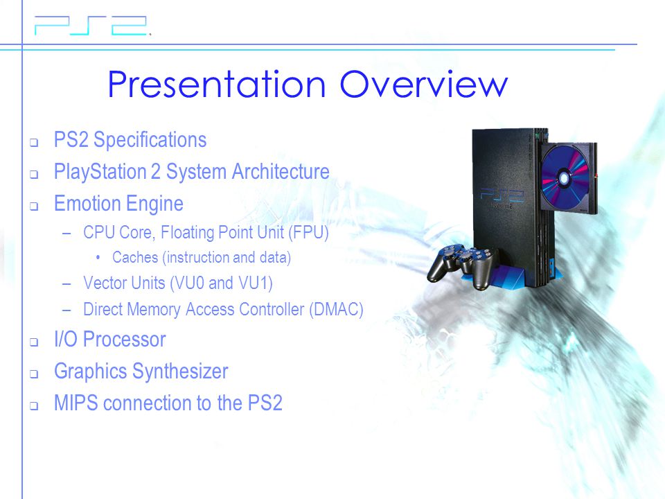PlayStation 2 Architecture Irin Jose Farid Momin Quy Ngo Olivia Wong. - ppt  download