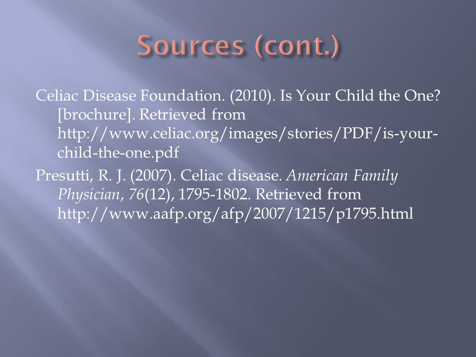 Celiac Disease Foundation. (2010). Is Your Child the One.