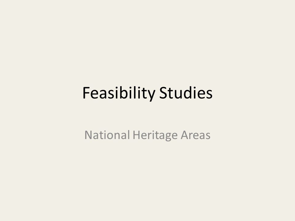 Feasibility Studies National Heritage Areas